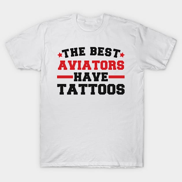 aviator birthday present T-Shirt by SerenityByAlex